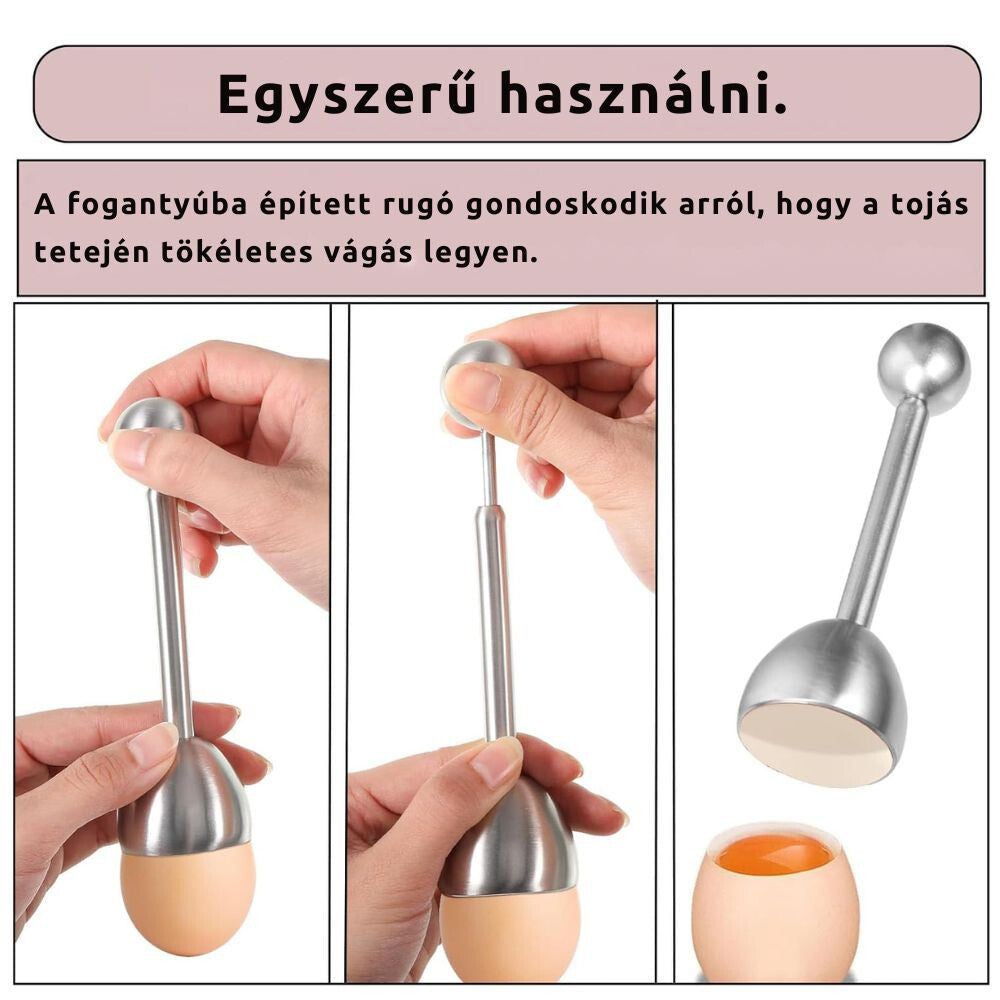Tojásnyitó használata három lépésben: ráhelyezés, a súly felhúzása és elengedése