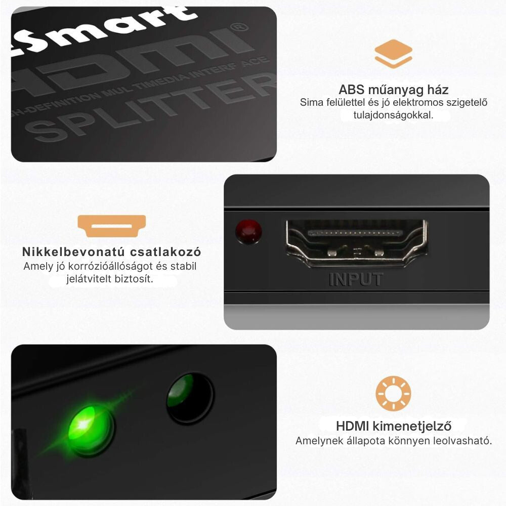 HDMI elosztó részletei: ABS műanyag ház, nikkelezett csatlakozó, LED jelzőfény