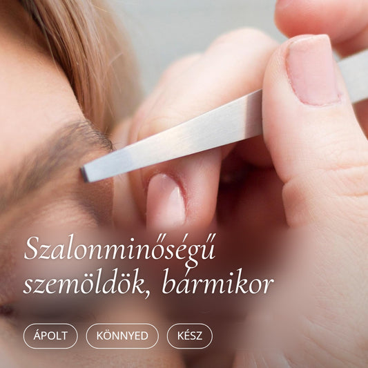 Szemöldökcsipesz – szalonminőségű szemöldök otthon, bármikor