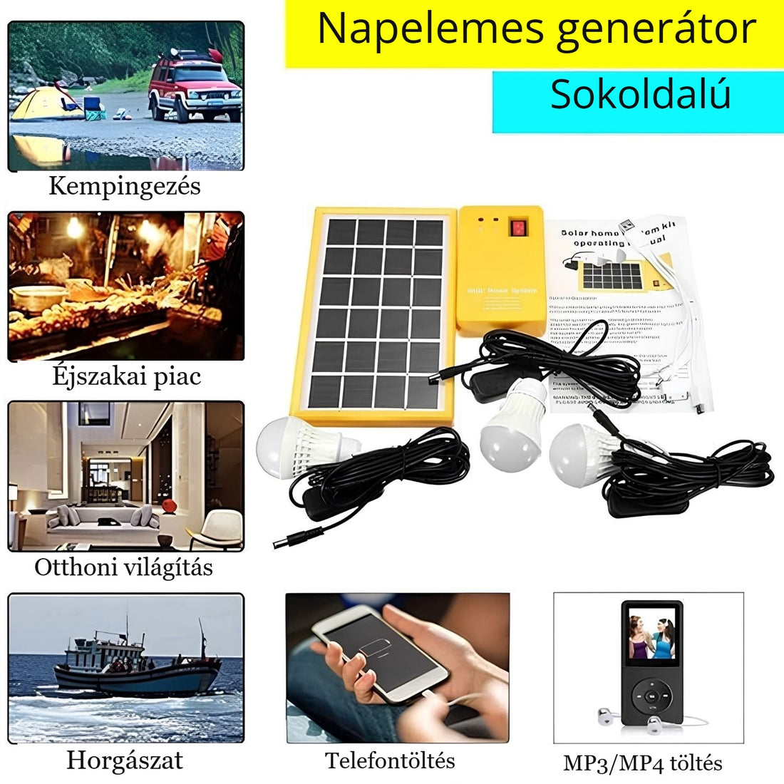 Napelemes generátor – kempingezéshez, horgászathoz, otthoni világításhoz, telefontöltéshez