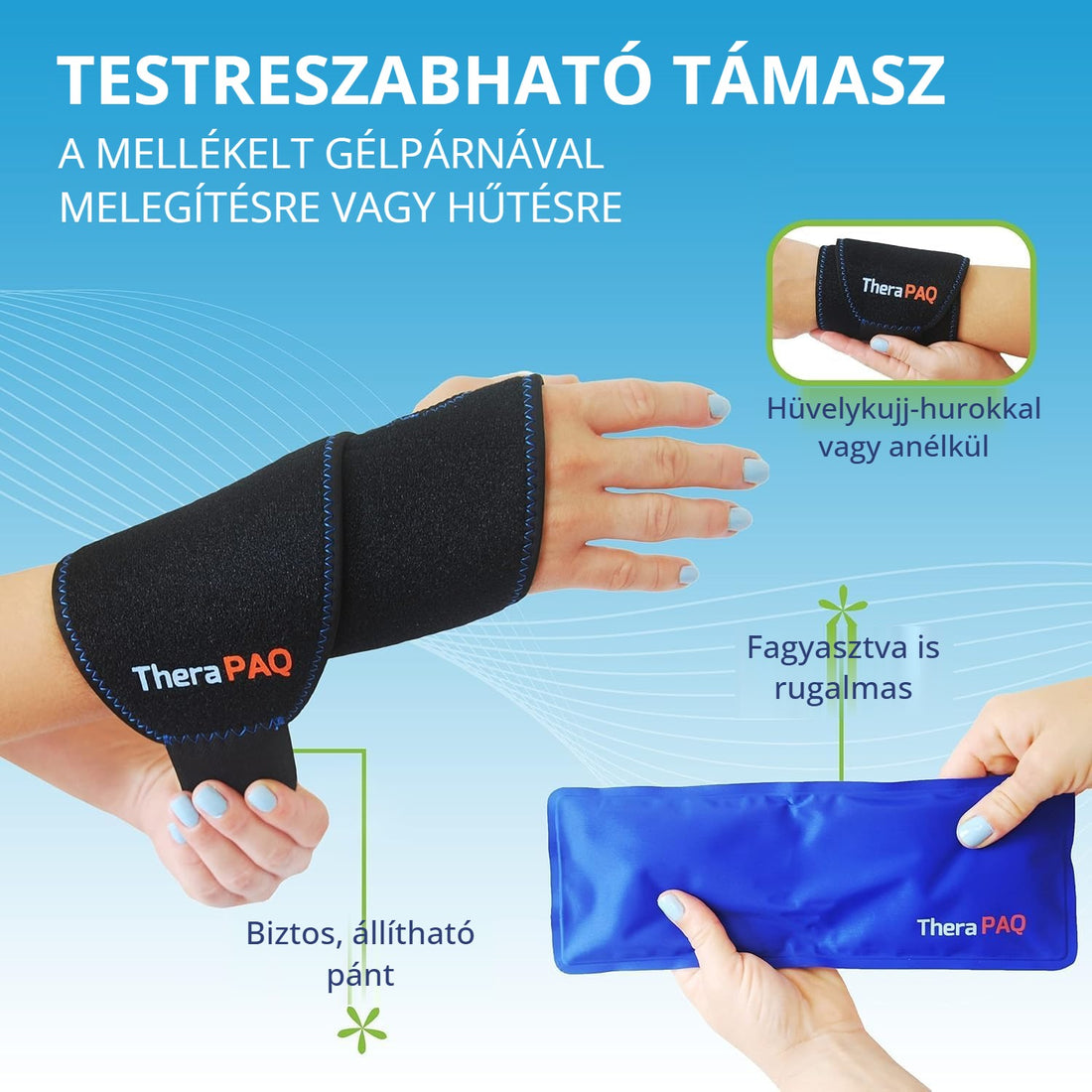 TheraPAQ csuklórögzítő – testreszabható támasz gélpárnával