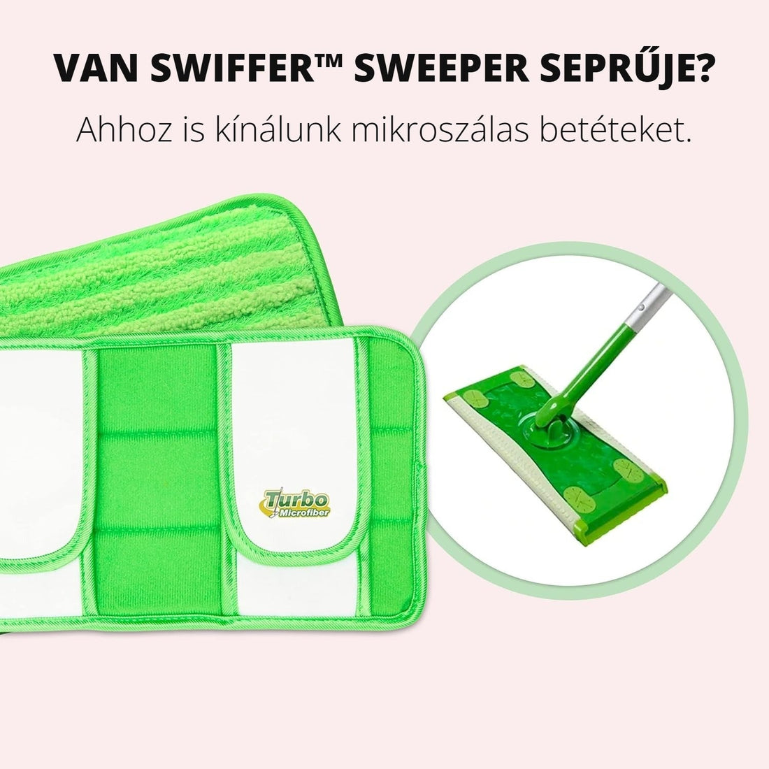 Mikroszálas felmosó póthuzat – Swiffer Sweeper seprűhöz is