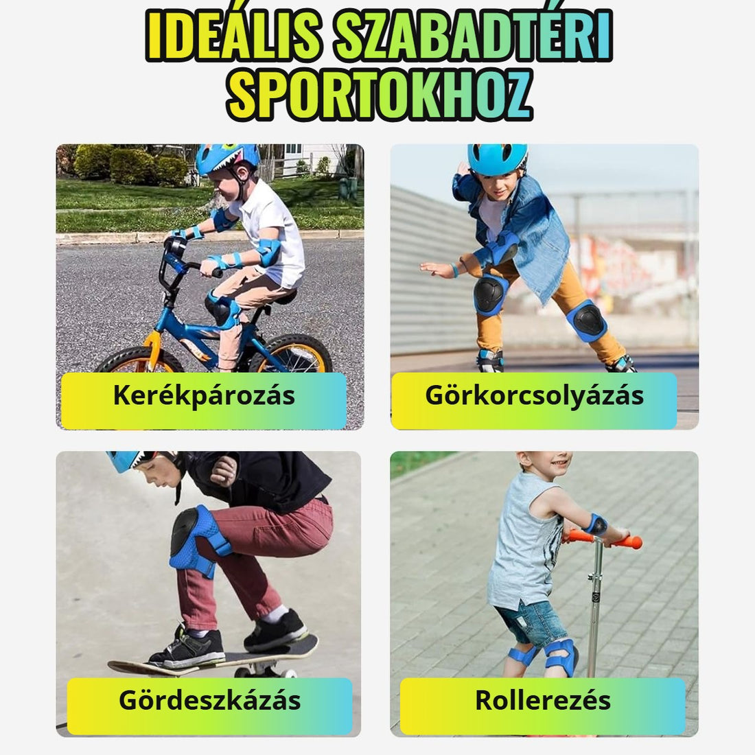 Gyerek bukósisak kerékpározáshoz, görkorcsolyázáshoz, gördeszkázáshoz és rollerezéshez
